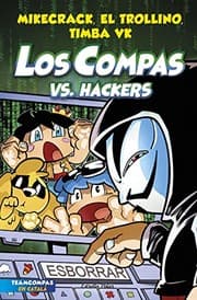 Tapa de Los Compas 7. Los Compas vs. Hackers