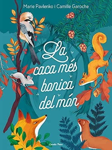 Tapa de La caca més bonica del món