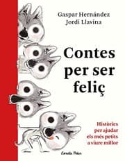 Tapa de Contes per ser feliç.