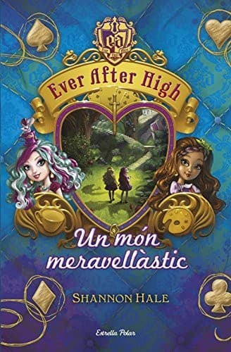 Tapa de Ever After High 3. Un món meravellàstic