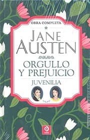 Tapa de JANE AUSTEN ORGULLO Y PREJUICIO JUVENILIA