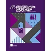 Tapa de Fundamentals of Pharmaceutical and Biologics Regulations, Fourth Edition