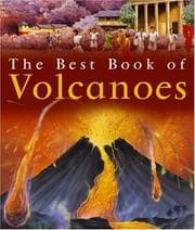 Tapa de The Best Book of Volcanoes (The Best Book of)