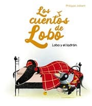 Tapa de Lobo y el ladrón - Los cuentos de lobo