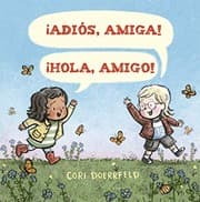 Tapa de ¡Adiós, amiga! ¡Hola, amigo!