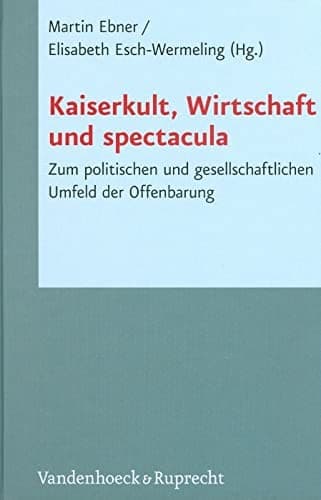 Tapa de Kaiserkult, Wirtschaft und spectacula