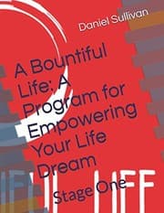 Tapa de Bountiful Life : a Program for Empowering Your Life Dream