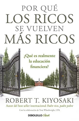 Tapa de Por qué los ricos se vuelven más ricos