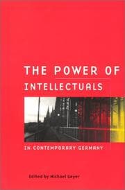 Tapa de The Power of Intellectuals in Contemporary Germany