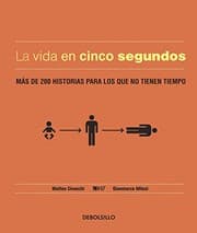 Tapa de La vida en cinco segundos