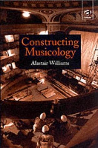 Tapa de Constructing Musicology