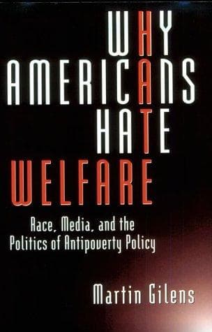 Tapa de Why Americans Hate Welfare