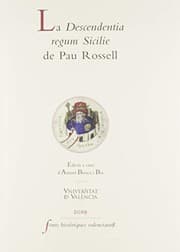 Tapa de La Descendentia regum Sicilie de Pau Rossell