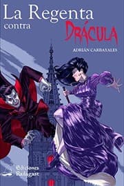Tapa de La Regenta contra Drácula
