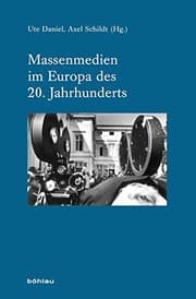 Tapa de Massenmedien im Europa des 20. Jahrhunderts