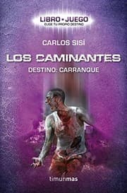 Tapa de Los caminantes - Libro juego : Destino