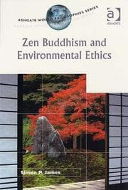 Tapa de Zen Buddhism and Environmental Ethics (Ashgate World Philosophies Series)