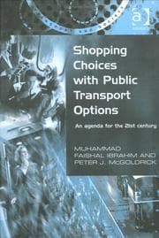 Tapa de SHOPPING CHOICES WITH PUBLIC TRANSPORT OPTIONS: AN AGENDA FOR THE 21ST CENTURY