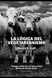 Tapa de LA LÓGICA DEL VEGETARIANISMO