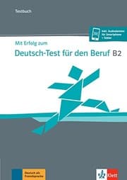 Tapa de Mit Erfolg zum Deutsch-Test für den Beruf B2. Testbuch + online