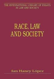 Tapa de Race, Law And Society (The International Library of Essays in Law and Society) (The International Library of Essays in Law and Society) (The International Library of Essays in Law and Society)