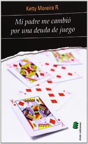 Tapa de Mi padre me cambió por una deuda de juego