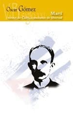 Tapa de Martí, versos de Cuba, canciones de libertad