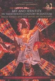Tapa de Art and Identity in Thirteenth-Century Byzantium
