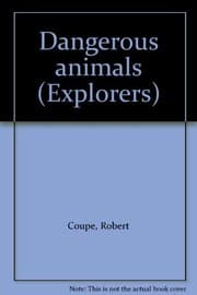Tapa de Dangerous animals (Explorers)