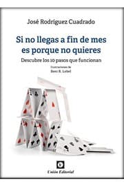 Tapa de SI NO LLEGAS A FIN DE MES ES PORQUE NO QUIERES