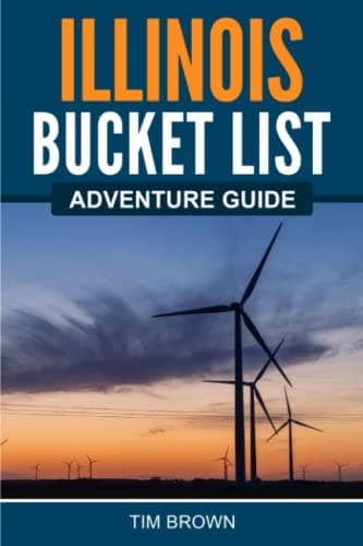 Tapa de Illinois Bucket List Adventure Guide
