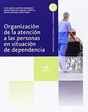 Tapa de Organización de la atención a las personas en situación de dependencia