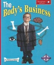 Tapa de The Body's Business (Spyglass Books: Life Science)