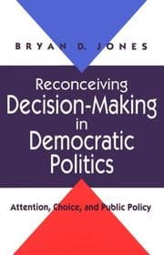 Tapa de Reconceiving Decision-Making in Democratic Politics