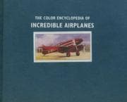 Tapa de The Color Encyclopedia of Incredible Airplanes