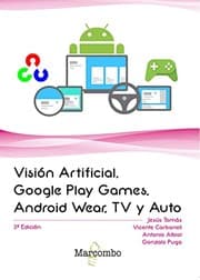 Tapa de Visión Artificial, Google Play Games, Android Wear, TV y Auto