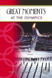 Tapa de Great Moments at the Olympics (Cover-to-Cover Informational Books: Sports)