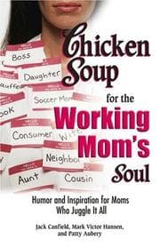 Tapa de Chicken Soup for the Working Mom's Soul