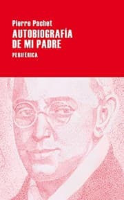 Tapa de Autobiografía de mi padre