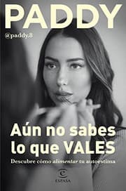 Tapa de Aún no sabes lo que VALES