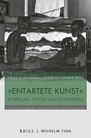 Tapa de "Entartete Kunst" in Breslau, Stettin und Königsberg