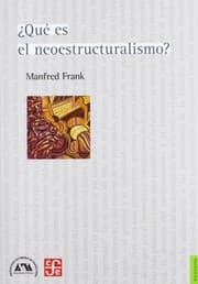 Tapa de QUE ES EL NEOESTRUCTURALISMO