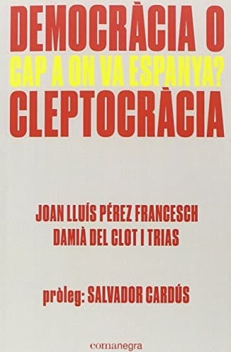 Tapa de Democràcia o cleptocràcia