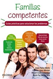 Tapa de Familias competentes. Guías prácticas para solucionar los problemas