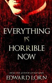 Tapa de Everything Is Horrible Now