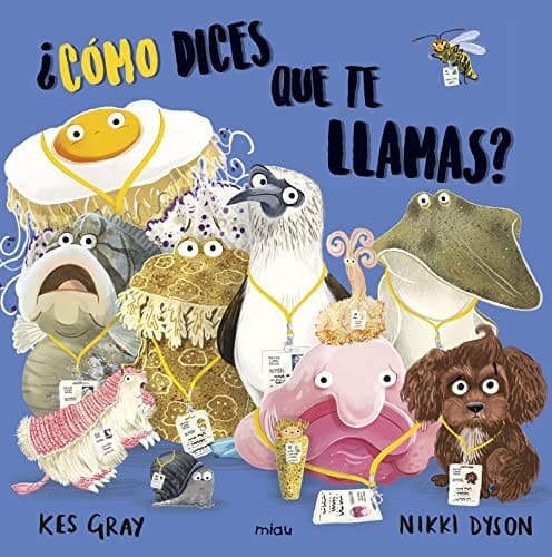 Tapa de ¿Cómo dices que te llamas?