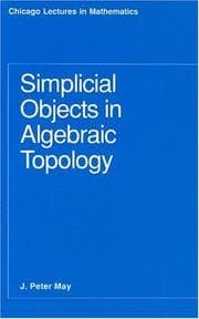 Tapa de Simplicial Objects in Algebraic Topology (Chicago Lectures in Mathematics)
