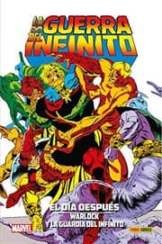 Tapa de La Guerra Del Infinito. El Día Después. Warlock Y La Guardia Del Infinito