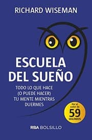 Tapa de Escuela del sueño. Todo lo que hace tu mente mientras duermes