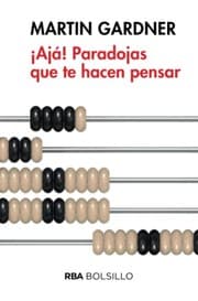 Tapa de ¡Aja! Paradojas que te hacen pensar